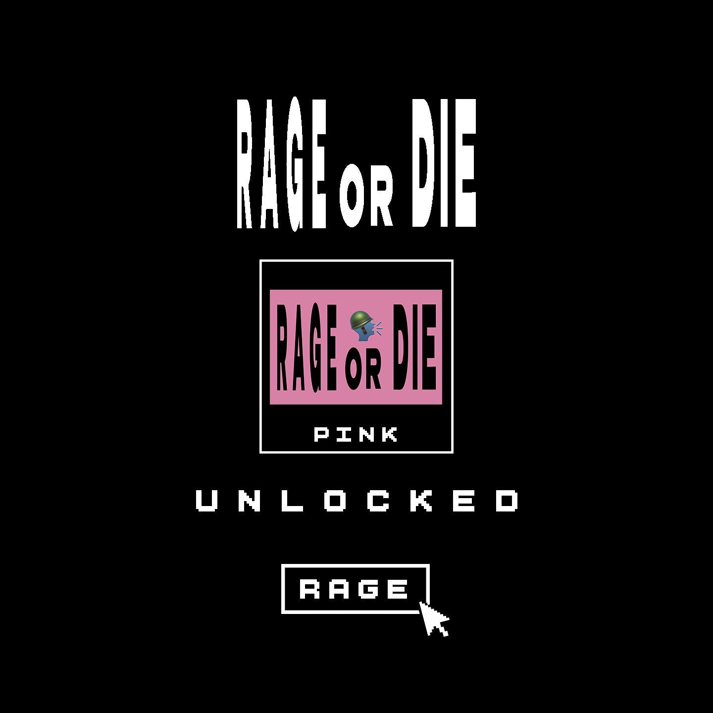 RAGEorDIE FLAG - Real Ragers Only