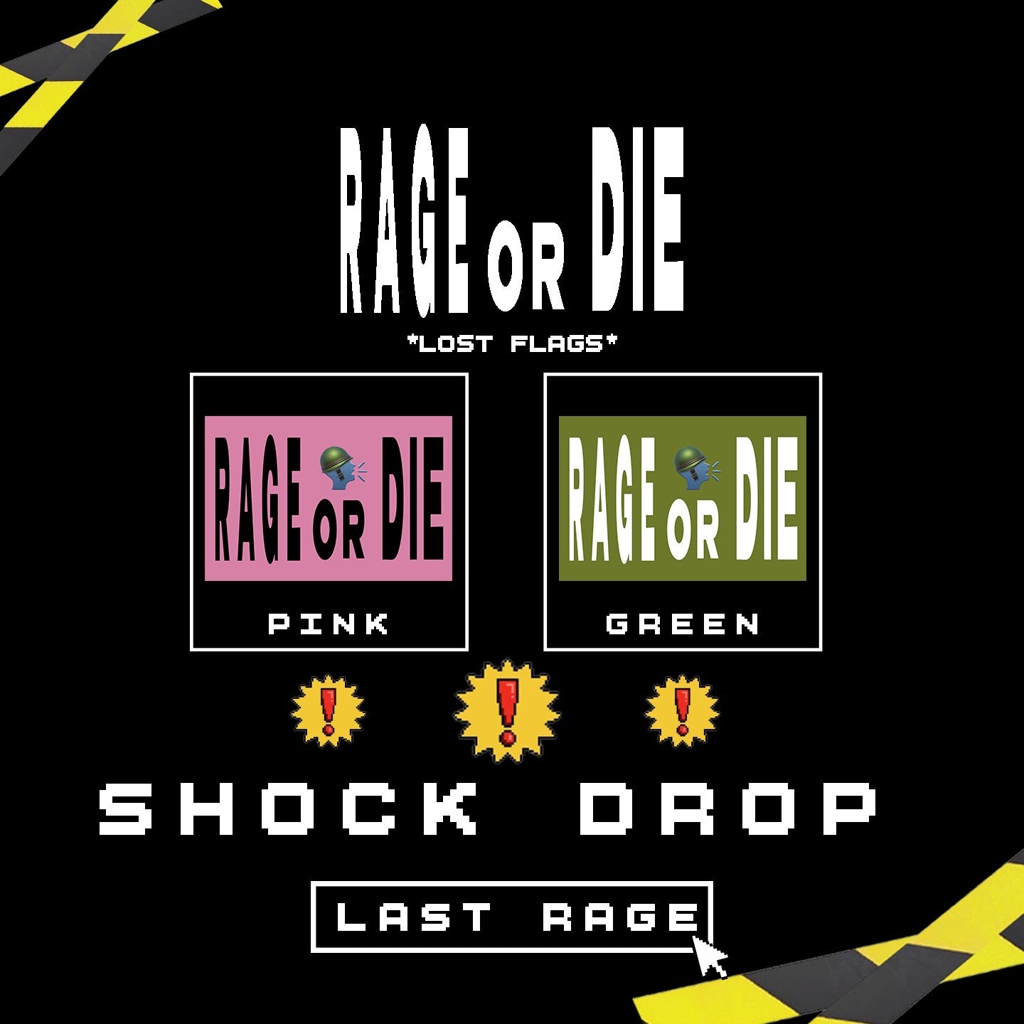 SHOCK DROP RAGEorDIE Flags - Real Ragers Only